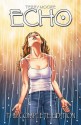 Echo: The Complete Edition - Terry Moore