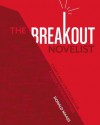 The Breakout Novelist: Craft and Strategies for Career Fiction Writers - Donald Maass