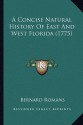 A Concise Natural History Of East And West Florida (1775) - Bernard Romans