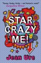 Star Crazy Me - Jean Ure