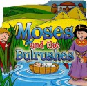 Moses and the Bulrushes - Juliet David, Gemma Denham