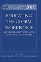 World Yearbook of Education 2007: Educating the Global Workforce: Knowledge, Knowledge Work and Knowledge Workers - Lesley Farrell, Tara Fenwick