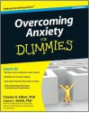 Overcoming Anxiety for Dummies - Charles Elliott, Laura L. Smith