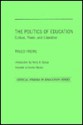 The Politics of Education - Paulo Freire