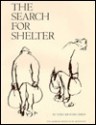 The Search for Shelter - Nora Richter Greer