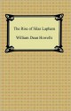 The Rise of Silas Lapham - William Dean Howells