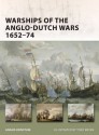 Warships of the Anglo-Dutch Wars 1652-74 (New Vanguard) - Angus Konstam