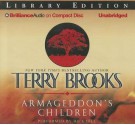 Armageddon's Children - Terry Brooks, Dick Hill