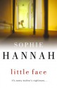 Little Face - Sophie Hannah