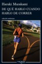 De qué hablo cuando hablo de correr (Spanish Edition) - Haruki Murakami