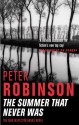 The Summer That Never Was (Inspector Banks, #13) - Peter Robinson