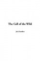 The Call of the Wild - Jack London