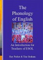 <<An>> Introduction To The Phonology Of English For Teachers Of Esol - Ray Parker, Tim Graham