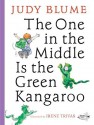 The One in the Middle Is the Green Kangaroo - Judy Blume, Irene Trivas