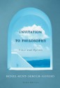 Invitation to Philosophy: Issues and Options - Stanley M. Honer, Thomas C. Hunt, Dennis L. Okholm, John L. Safford