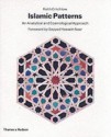 Islamic Patterns: An Analytical and Cosmological Approach - Keith Critchlow