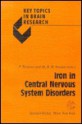 Iron in Central Nervous System Disorders - P. Riederer, M.B.H. Youdim