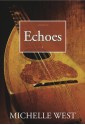 Echoes - Michelle West