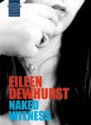 Naked witness - Eileen Dewhurst, Anne Cater