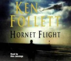 Hornet Flight - Alex Jennings, Ken Follett