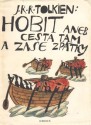 Hobit aneb Cesta tam a zase zpátky - J.R.R. Tolkien, František Vrba, Jiří Šalamoun