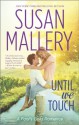 Until We Touch - Susan Mallery