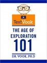 Age of Exploration 101: The TextVook - Dr. Vook