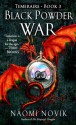 Black Powder War (Audio) - Naomi Novik, David Thorn