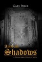 Amid the Shadows: A Paranormal Point of View - Gary Price