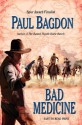 Bad Medicine - Paul Bagdon