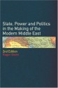 State Power and Politics in the Making of the Modern Middle East - Roger Owen