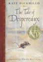 The Tale of Despereaux - Kate DiCamillo, Timothy Basil Ering