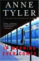 If Morning Ever Comes: A Novel - Anne Tyler