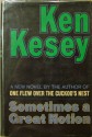 Sometimes a Great Notion - Ken Kesey