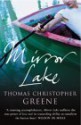 Mirror Lake - Thomas Christopher Greene