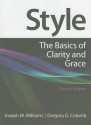 Style: The Basics of Clarity and Grace - Joseph M. Williams, Gregory G. Colomb