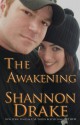 The Awakening - Shannon Drake