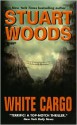 White Cargo - Stuart Woods