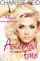 Accepted Fate - Charisse Reid, Clarise Tan