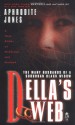 Della's Web: A True Story of Marriage and Murder - Aphrodite Jones