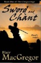 Sword and Chant - Blair MacGregor