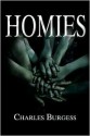 Homies - Charles Burgess