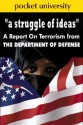 A Struggle of Ideas: A Report on Terrorism from the Department of Defense - United States Department of Defense