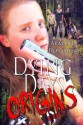 Dying Days: Origins - Armand Rosamilia, Lisa McKinney