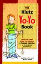 The Klutz Yo-Yo Book/With Yo-Yo - John Cassidy, Klutz