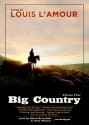 Big Country, Volume 4: Stories Of Louis L'amour - Louis L'Amour, Mark Bramhall, Tom Weiner