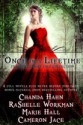 Once In A Lifetime (Book Bundle) - RaShelle Workman, Chanda Hahn, Cameron Jace, Marie Hall