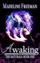 Awaking - Madeline Freeman
