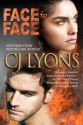 Face to Face - C.J. Lyons