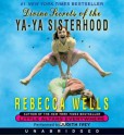 Divine Secrets of the Ya-Ya Sisterhood (Audio) - Rebecca Wells, Judith Ivey